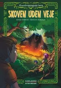 «Elverdronningens børn 2: Skoven uden veje» by Peter Gotthardt