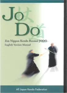 Jo Do. Zen Nippon Kendo Renmei Jodo