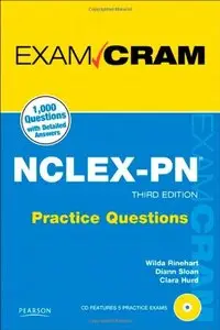 NCLEX-PN Practice Questions Exam Cram, 3 edition (Repost)