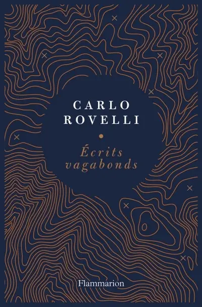 Carlo Rovelli, "Écrits vagabonds"