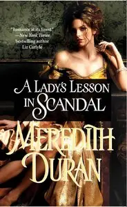 Meredith Duran - A Lady's Lesson in Scandal