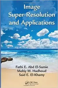 Image Super-Resolution and Applications