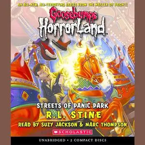 «Goosebumps HorrorLand #12: Streets of Panic Park» by R.L.Stine