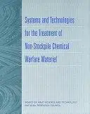 Systems and Technologies for the Treatment of Non-Stockpile Chemical Warfare Materiel