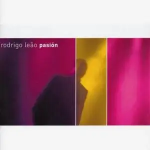 Rodrigo Leao - Pasion