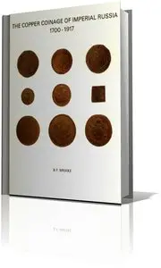 The Copper Coinage of Imperial Russia 1700-1917