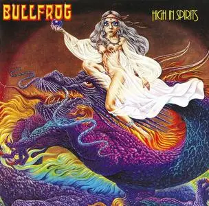Bullfrog - High in Spirits (1977) [Reissue 2013]
