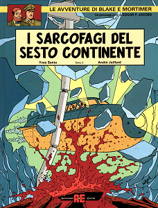 Le Avventure Di Blake & Mortimer - Volume 13 - I Sarcofagi Del Sesto Continente - Il Duello Degli Spiriti
