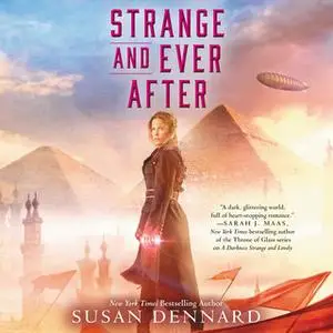 «Strange and Ever After» by Susan Dennard