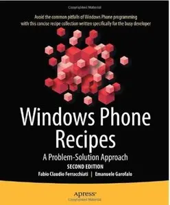 Windows Phone 7 Recipes: A Problem-Solution Approach [Repost]