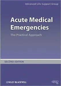 Acute Medical Emergencies: The Practical Approach (2nd Edition)