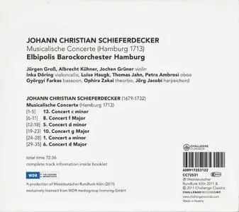 Elbipolis Barockorchester Hamburg - Schieferdecker: Musicalische Concerte (Hamburg 1713) (2011)