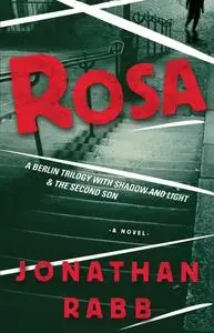 «Rosa» by Jonathan Rabb