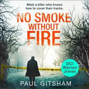 «No Smoke Without Fire» by Paul Gitsham