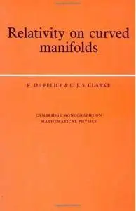 Relativity on Curved Manifolds [Repost]