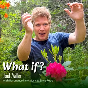 Joel Miller - What If ? (2025) [Official Digital Download 24/96]