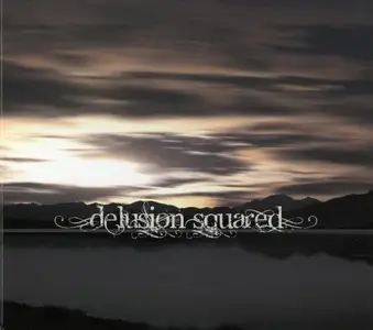 Delusion Squared - Delusion Squared (2010)