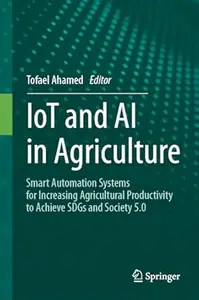 IoT and AI in Agriculture