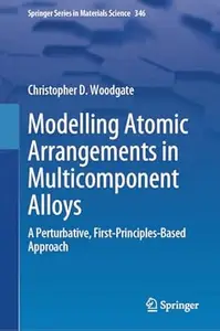 Modelling Atomic Arrangements in Multicomponent Alloys