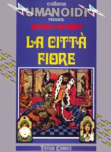 Collana Umanoidi - Volume 7 - La Citta Fiore
