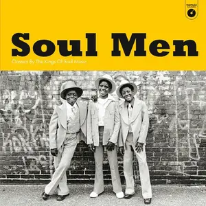 VA - Soul Men Classics by the Kings of Soul Music (2025)