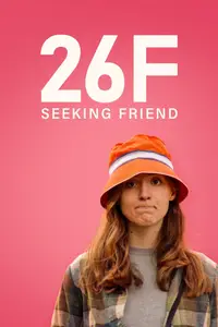 26F Seeking Friend (2026) [MultiSubs]