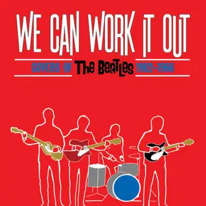 VA - We Can Work It Out (Covers Of The Beatles 1962-1966) (2023)