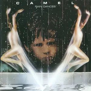 Camel - Rain Dances (1977) {2009, Remastered & Expanded}