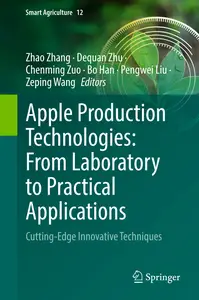 Apple Production Technologies From Laboratory to Practical Applications