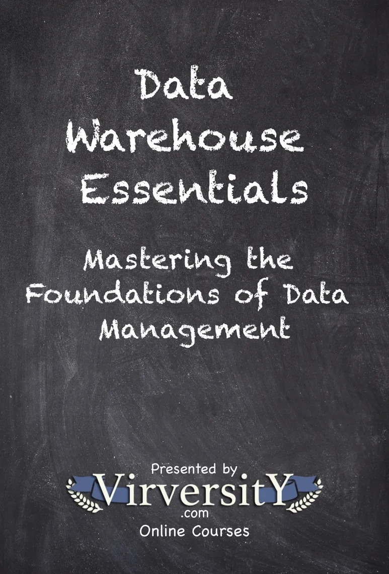 Data Warehouse Essentials: Mastering the Foundations of Data Management