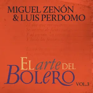 Miguel Zenón - El Arte Del Bolero, Vol. 3 (2026) [Official Digital Download 24/96]