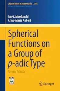 Spherical Functions on a Group of p-adic Type (2nd Edition)
