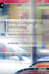 Foreign Languages in Advertising: Linguistic and Marketing Perspectives