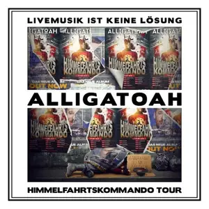 Alligatoah - Livemusik ist keine Lösung - Himmelfahrtskommando Tour (Live) (2016)