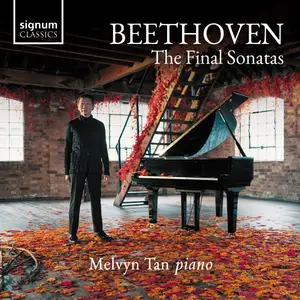 Melvyn Tan - Beethoven: The Final Sonatas (2024)