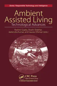 Ambient Assisted Living (Responsible Technology and Intelligence)