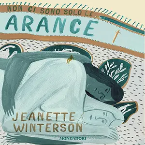 «Non ci sono solo le arance» by Jeanette Winterson