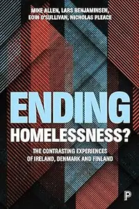Ending Homelessness?: The Contrasting Experiences of Denmark, Finland and Ireland
