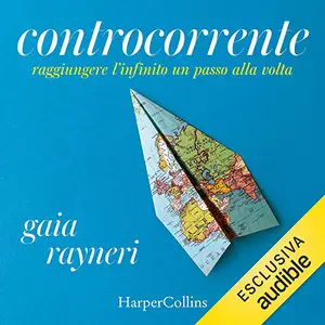 «Controcorrente» by Gaia Rayneri