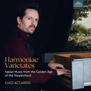 Luigi Accardo - Harmoniae varietates: Italian Music from the Golden Age of the Harpsichord (2024)