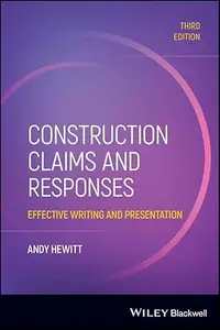 Construction Claims and Responses (3rd Edition)