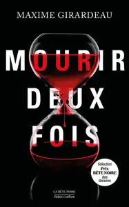 Maxime Girardeau, "Mourir deux fois"