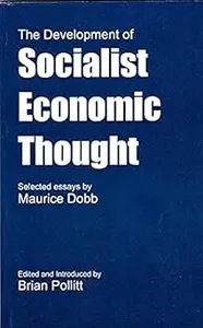 The Development of Socialist Economic Thought: Selected Essays