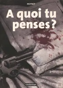 A quoi tu penses ? - One shot