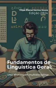 Fundamentos de Linguística Geral: uma abordagem multidisciplinar (Portuguese Edition)
