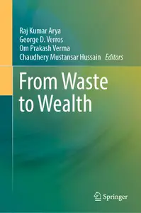 From Waste to Wealth