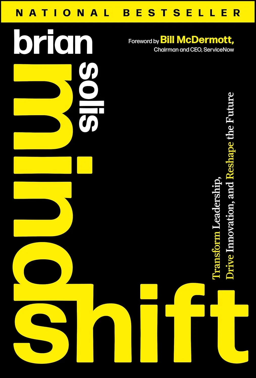 Mindshift: Transform Leadership, Drive Innovation, and Reshape the Future