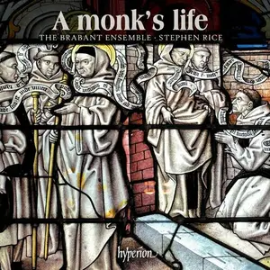 Stephen Rice, The Brabant Ensemble - A Monks Life (2024)