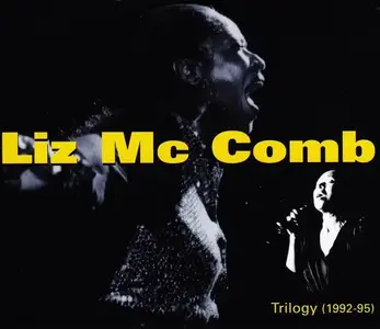 Liz McComb - Trilogy (1992-95) [3CD Set] (1998)