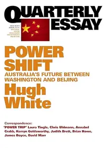 Power Shift: Australia's Future Between Washington and Beijing